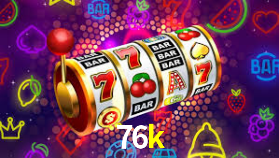 76k